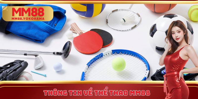 Thông tin về thể thao MM88